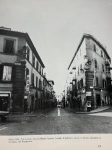 fotografia ricavata dalla monografia di Alessandra Perugi, La Via Farnesiana a Viterbo, Viterbo 1988